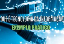 O que é Tecnologia da Informação (TI)?