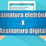 assinatura_eletronica_assinatura_digital