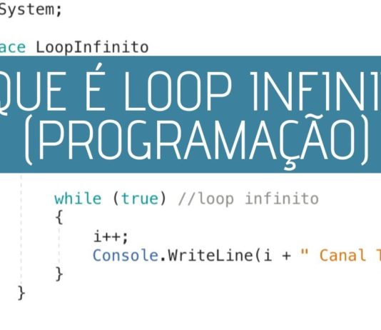 O que é um Loop Infinito? – Teoria / Prática C# – Programação