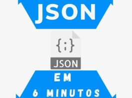 JSON em 6 minutos