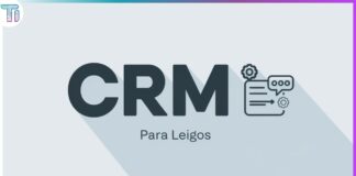 O que é CRM? Como funciona um CRM? Qual CRM usar?