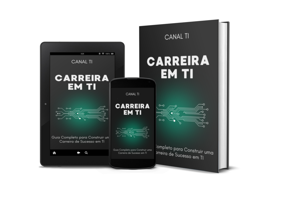 Carreira em TI: Guia Completo para Construir uma Carreira de Sucesso em TI