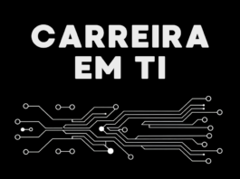 Carreira em TI: Por onde Começar e Qual a Melhor Área de TI para Iniciantes Carreira em TI: Por onde Começar e Qual a Melhor Área de TI para Iniciantes